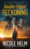 [Double 01] • Double-Edged Reckoning